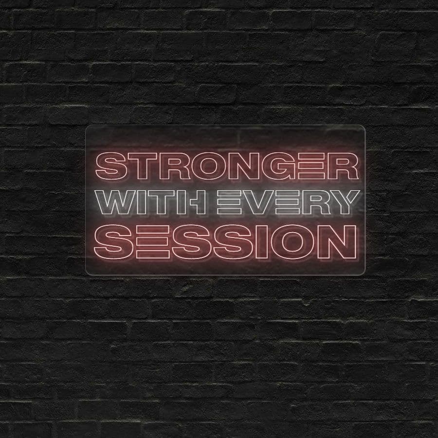 Stronger With Every Session 1020mm x 550mm