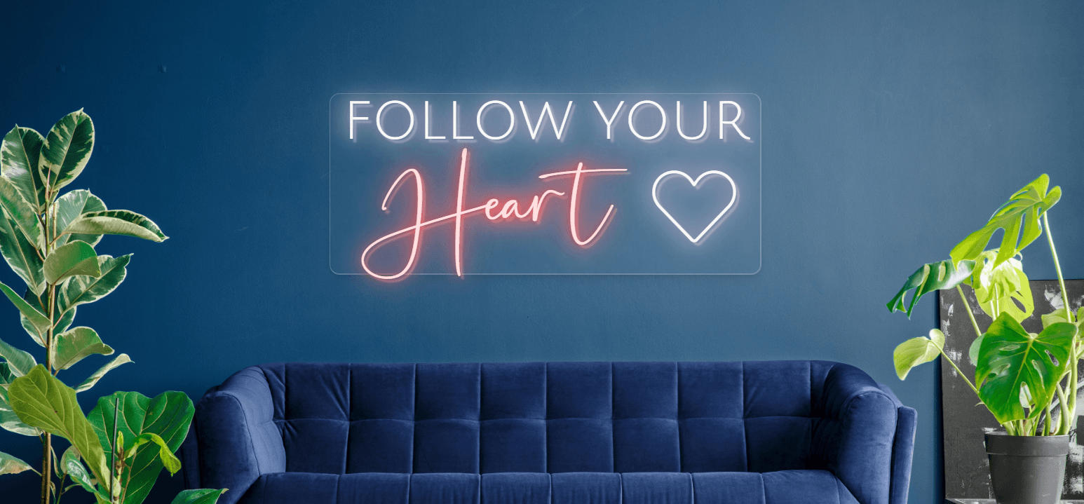 Follow Your Heart 930mm x 360mm