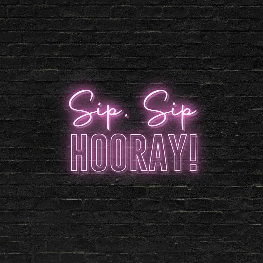 Sip, Sip Hooray 430mm x 280mm