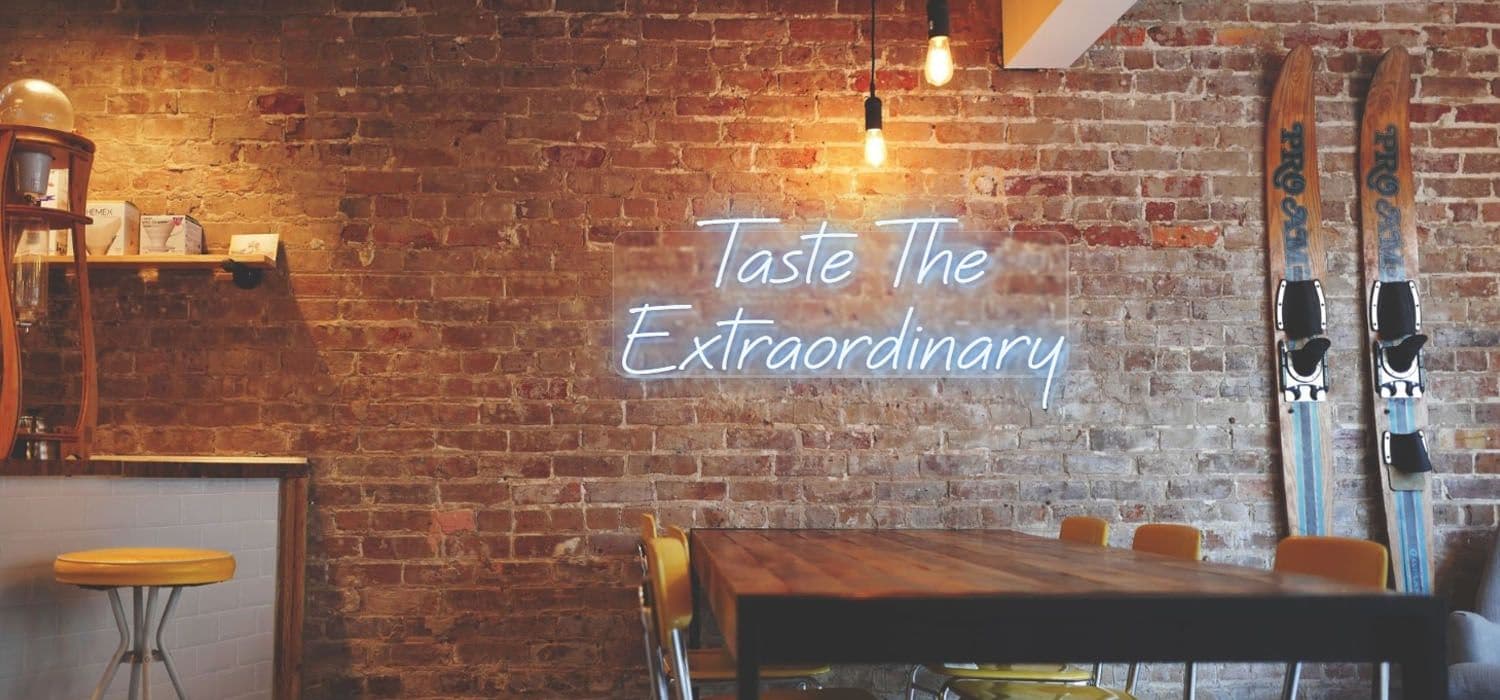 Taste The Extraordinary 780mm x 250mm